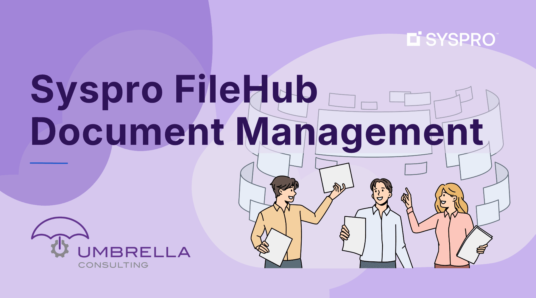 Syspro FileHub: A Practical Guide to Document Management